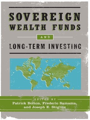 cover image of Sovereign Wealth Funds and Long-Term Investing